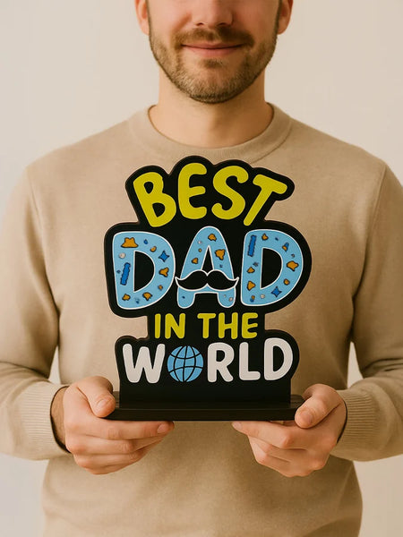 Best Dad in the World Wooden Table Stand
