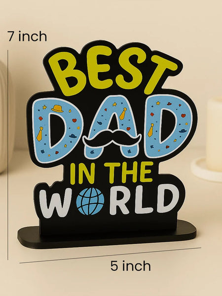 Best Dad in the World Wooden Table Stand