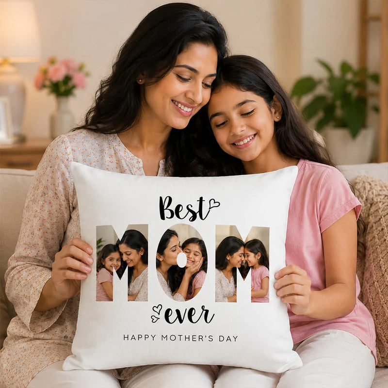 Personalized Best MOM Ever Photo Cushion Cover | Emotional Mother’s Day Gift for Mom, Mother & Mumma - 10x10