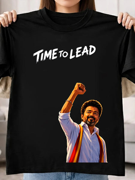 Time To Lead Vijay Leadership Graphic T-Shirt for Men & Women | Tamil Pride Political Streetwear Fan Tee - Black