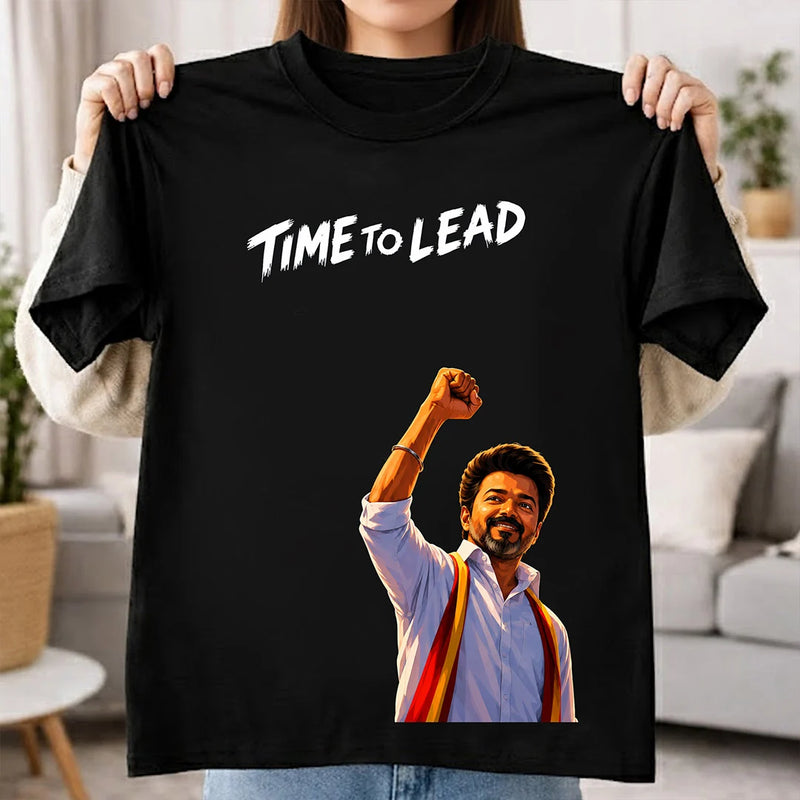 Time To Lead Vijay Leadership Graphic T-Shirt for Men & Women | Tamil Pride Political Streetwear Fan Tee - Black